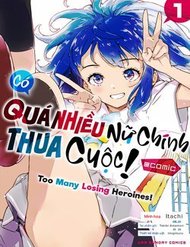 Truyện tranh Có Quá Nhiều Nữ Chính Thua Cuộc! full - NetTruyen