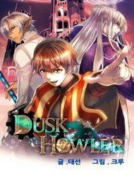 Truyện tranh Dusk Howler full - NetTruyen