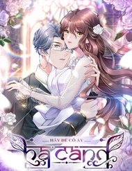 Truyện tranh Hãy Để Cô Ấy Hạ Cánh full - NetTruyen