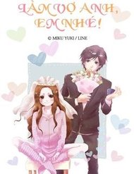 Truyện tranh Làm Vợ Anh, Em Nhé full - NetTruyen