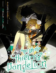 Truyện tranh Ma Pháp Thiếu Nữ Dandelion full - NetTruyen