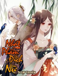 Truyện tranh Nhất Phẩm Đích Nữ full - NetTruyen