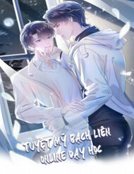 Truyện tranh Tuyệt Mỹ Bạch Liên Online Dạy Học full - NetTruyen