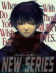 Truyện tranh What Do You Wish For With Those Murky Eyes full - NetTruyen