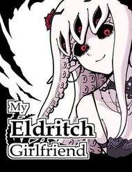 Truyện tranh My Eldritch Girlfriend full - NetTruyen
