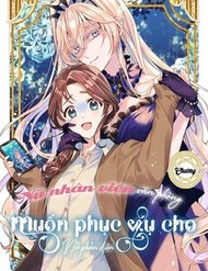 Truyện tranh Nữ Nhân Viên Văn Phòng Muốn Phục Vụ Cho Nữ Phản Diện full - NetTruyen