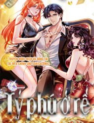 Truyện tranh Tỷ Phú Ở Rể full - NetTruyen