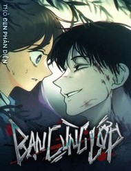 Truyện tranh Bạn Cùng Lớp full - NetTruyen